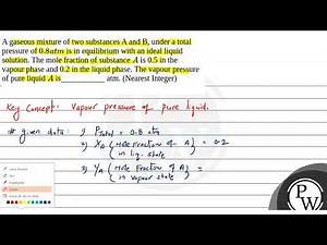 A gaseous mixture of two substances A and B, under a total pressure of \\(0.8 atm\\) is in equilib....