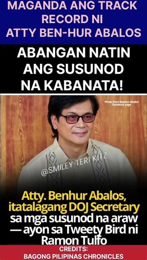 ATTY. BEN-HUR ABALOS: NEXT DOJ W/ IMPECCABLE TRACK RECORD? ABANGAN! #highlights #trendingshorts