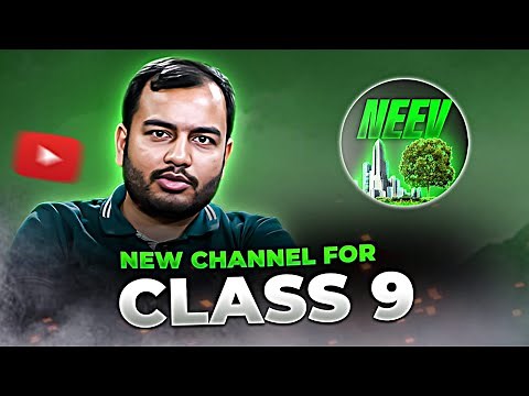 Launching FREE Batch for Class 9th ‪@Class9-NEEV‬ | NEW Channel | Check Description