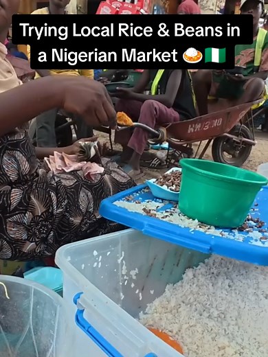 Trying Local Nigerian Rice & Beans at an Abuja Market
