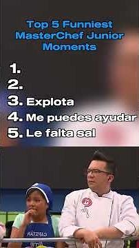 Top 5 momentos más graciosos de Master chef junior