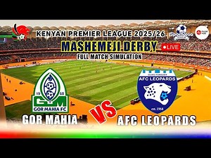 🔴 #LIVE : Gor Mahia vs AFC Leopards | Mashemeji Derby | KPL 2025/26 match Updates + video game play