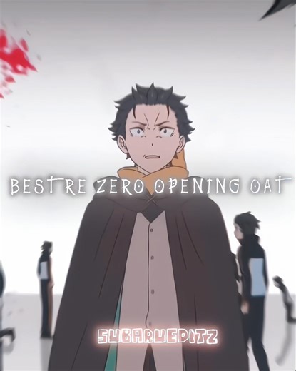 "Best Re Zero Opening OAT"•Re Zero Season 4 Opening • Re Zero Edit • #rezero #edit
