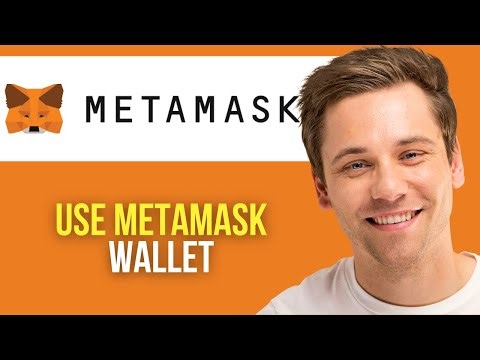 How to Use MetaMask Wallet