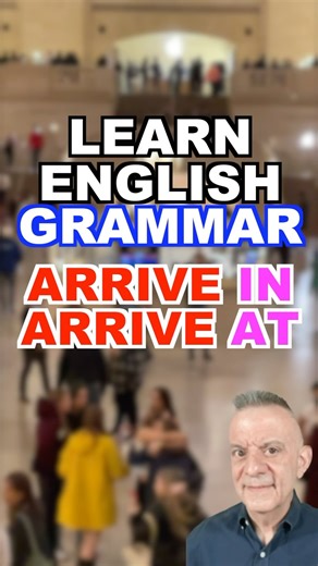 5.7K views · 11 reactions | ARRIVE IN ARRIVE AT Prepositions can be...