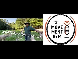 A Polyface Farm Documentary: A Walking Conversation with Joel Salatin and Josh Lewis- CMGP S2E31