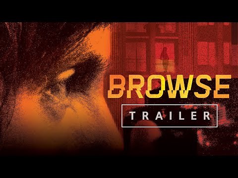Browse - Official Trailer