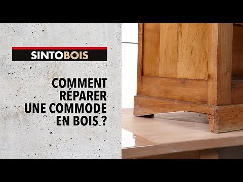 Comment réparer une commode avec Sintobois ?