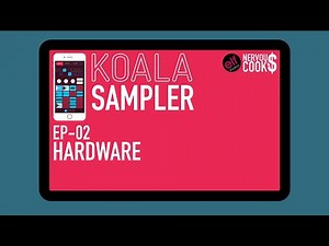Koala Sampler Tutorial - EP 02 - Hardware To Get Started