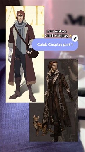 Creating an Epic Caleb Cosplay: Part 1