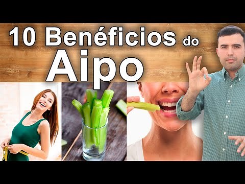 10 Beneficios do Aipo Para a Saúde - Nutrição, Desintoxicação, Saúde Cardiaca, Beleza e Câncer