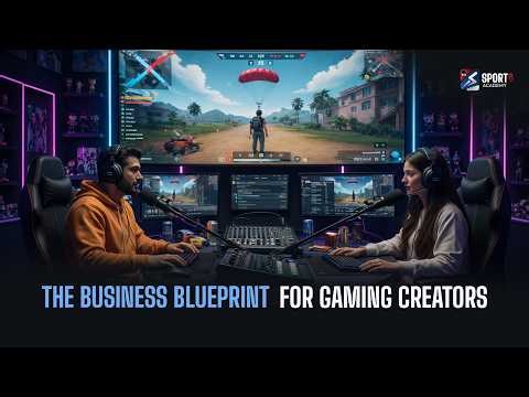 The Business Blueprint for Gaming Creators | Sporte Academy