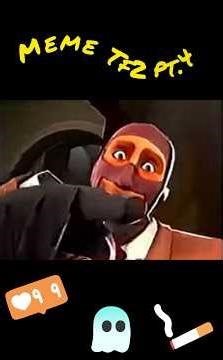 Meme tf2 pt.4 #tf2 #tf2funny