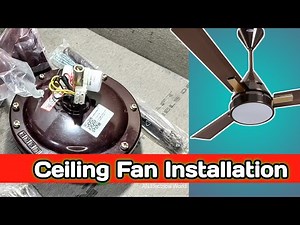 How to install a ceiling fan step by step | Learn ceiling fan installation