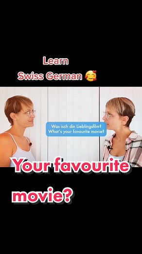 Swiss German Movies: What's Your Favorite Movie?