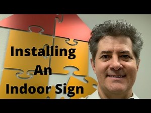 Indoor Sign Installation
