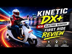 Kinetic DX+ New Electric Scooter First Ride Review | Impressive