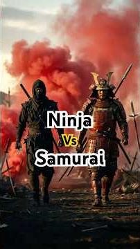 ⚔️ NINJA vs SAMURAI #ninja #samurai #history #shorts #japan