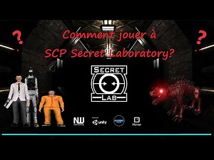 Comment jouer à SCP Secret Laboratory en 2022?