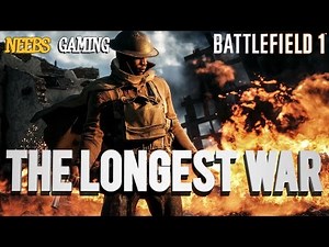 Battlefield 1: The Longest War