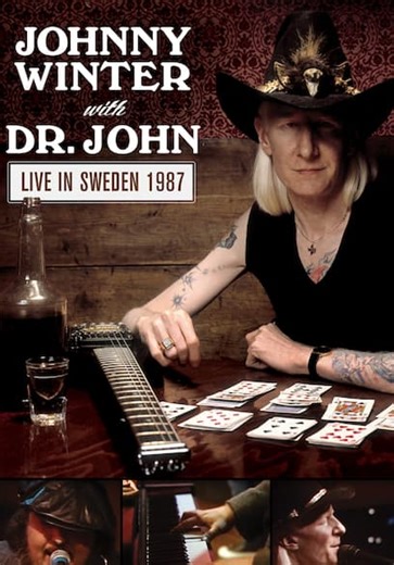 Johnny Winter With Dr. John: Live in Sweden 1987 (1987)
