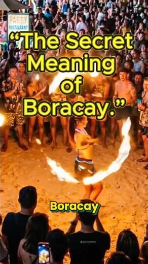 The secret meaning behind "Boracay" 🏝️