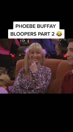 Phoebe Buffay Funny Bloopers Compilation