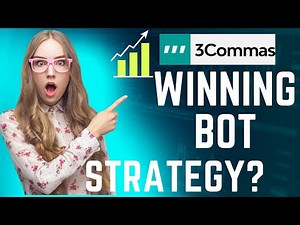 The Best 3Commas WINNING Trading BOT Strategy?