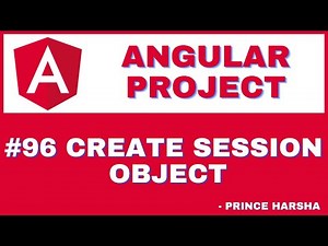 96. Angular Project Tutorial - Creating Session Object