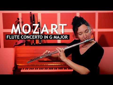 Mozart - Flute Concerto No. 1 in G Major K. 313
