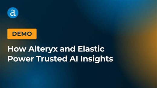 How Alteryx and Elastic Power Trusted AI Insights | Gerry Van Zandt