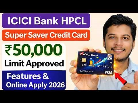 ICICI HPCL Super Saver Card 💳 Features Explained + Online Apply Step-by-Step