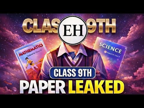 CLASS 9TH: Final Paper LEAKED 🔥| Most Important Topics & Questions | class 9 ✅