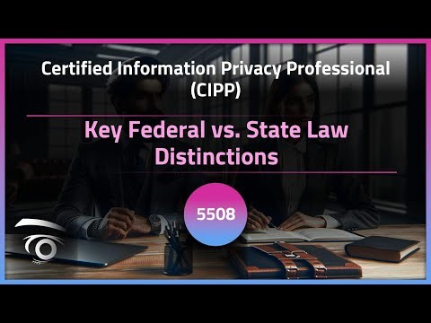 Key Federal vs. State Law Distinctions | Exclusive Lesson