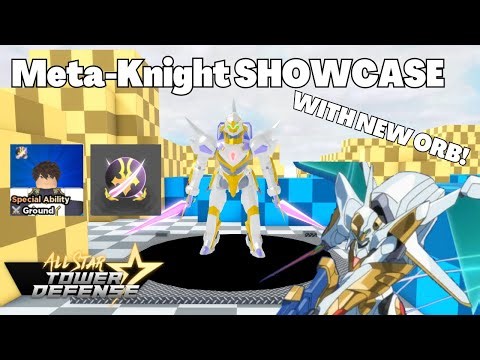 Meta-Knight Showcase (WITH NEW ORB!) (Suzaku Code Geass) All Star Tower Defense ASTD