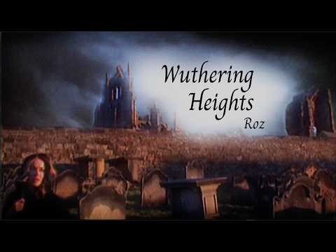 Wuthering Heights - Roz