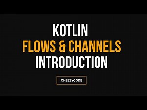 Kotlin Flows & Channels Introduction | Android | CheezyCode - Hindi
