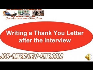 Writing a Thank You Letter after the Interview