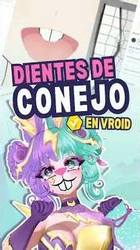¡Dientes de Conejo en VROID! 🦷🐰🐇Tutorial Paso a Paso #vtuber #vroid #vroidstudio #carolunavt