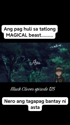 ANG PAG HULI SA TATLONG MAGICAL BEAST Following Animemeng Dumato JM Ruel D. Tumindog Pajalla Anton Ador Emjie Uyanguren Luis #blackcloveredit #blackcloverfans #blackcloverfanart #blackcloveranime #blackcloverasta #anime #animememes #art #animeedit #animerecommendations | Asta Black Bulls