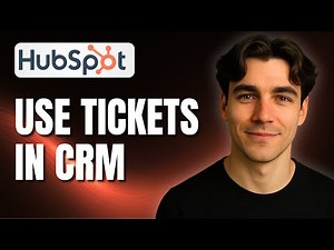 How To Understand And Use Tickets In HubSpot CRM (Tutorial 2025)