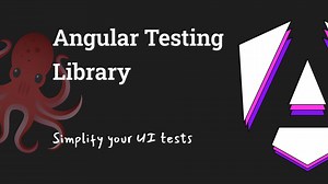【Angular测试从入门到入坑】Pt. 5 用Angular Testing Library写出简洁可维护的测试