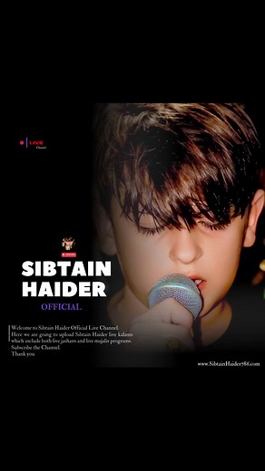 Sibtain Haider Live Kalams: Jashans and Majalis
