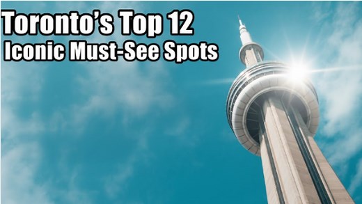 Toronto travel guide | Top 12 attractions you can’t miss