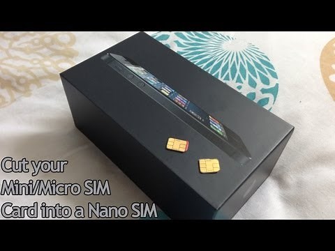Cut Your Micro/Mini SIM Card into a Nano SIM for iPhone 5