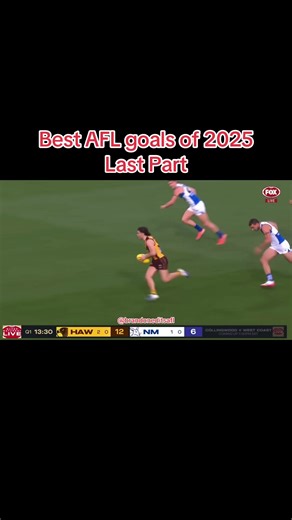 Best AFL Goals of 2025: Last Part Highlights