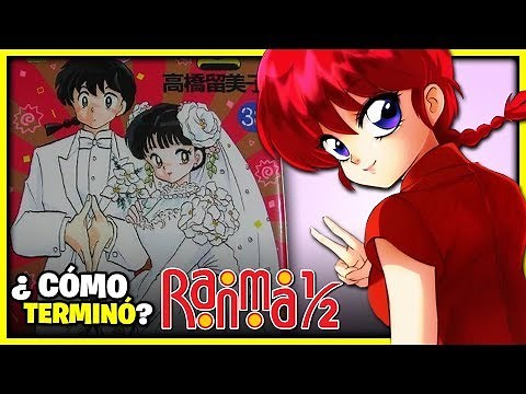 HOW DID RANMA 1/2 END? | THE END OF THE ANIME AND MANGA | ANZU361