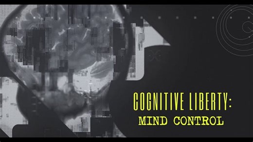 Cognitive Liberty: Mind Control - New Must See Documentary About The Civilian Targeting, Torture and Mind Control Program - A View Into The Future Of The One World Order AI Global Control Matrix