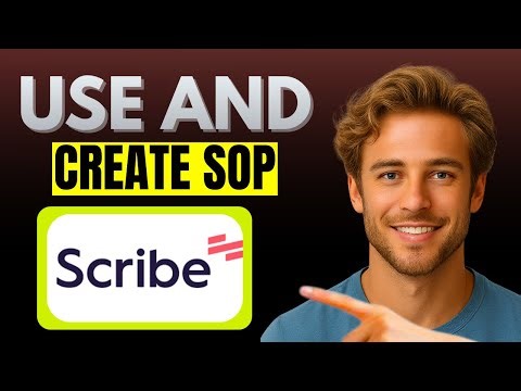 How to Use Scribe to Create an SOP