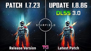 Starfield update 1.8.86 vs release patch 1.7.23 - performance comparison & DLSS 3.0